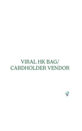 Viral hk bag Vendor